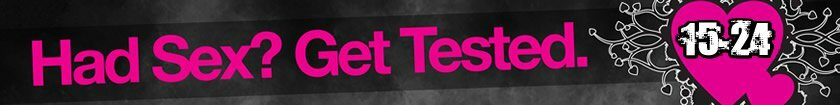Had Sex? Get Tested